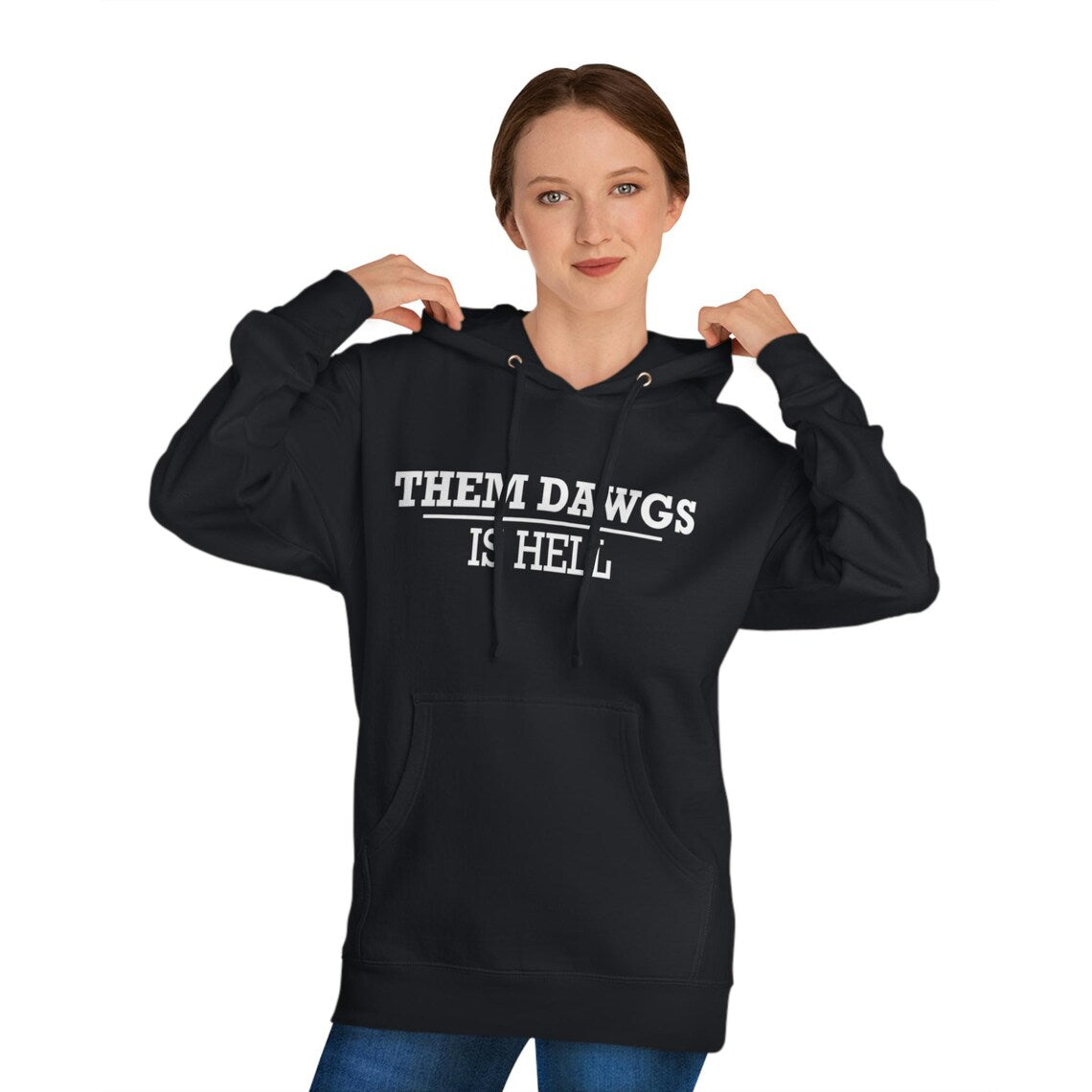 Georgia Bulldogs Them Dawgs is Hell hoodie, back print